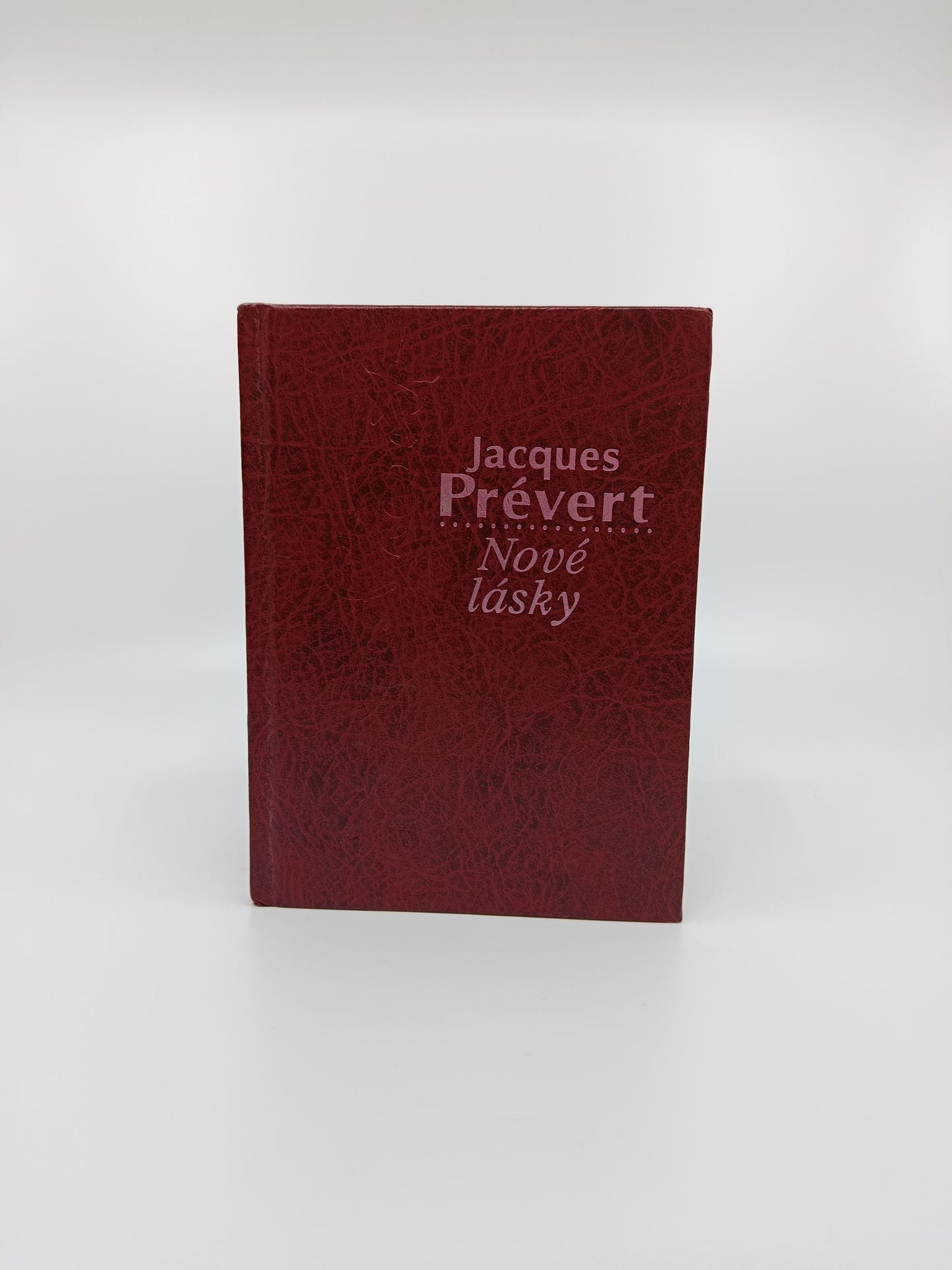 Jacques Prévert – Nové lásky
