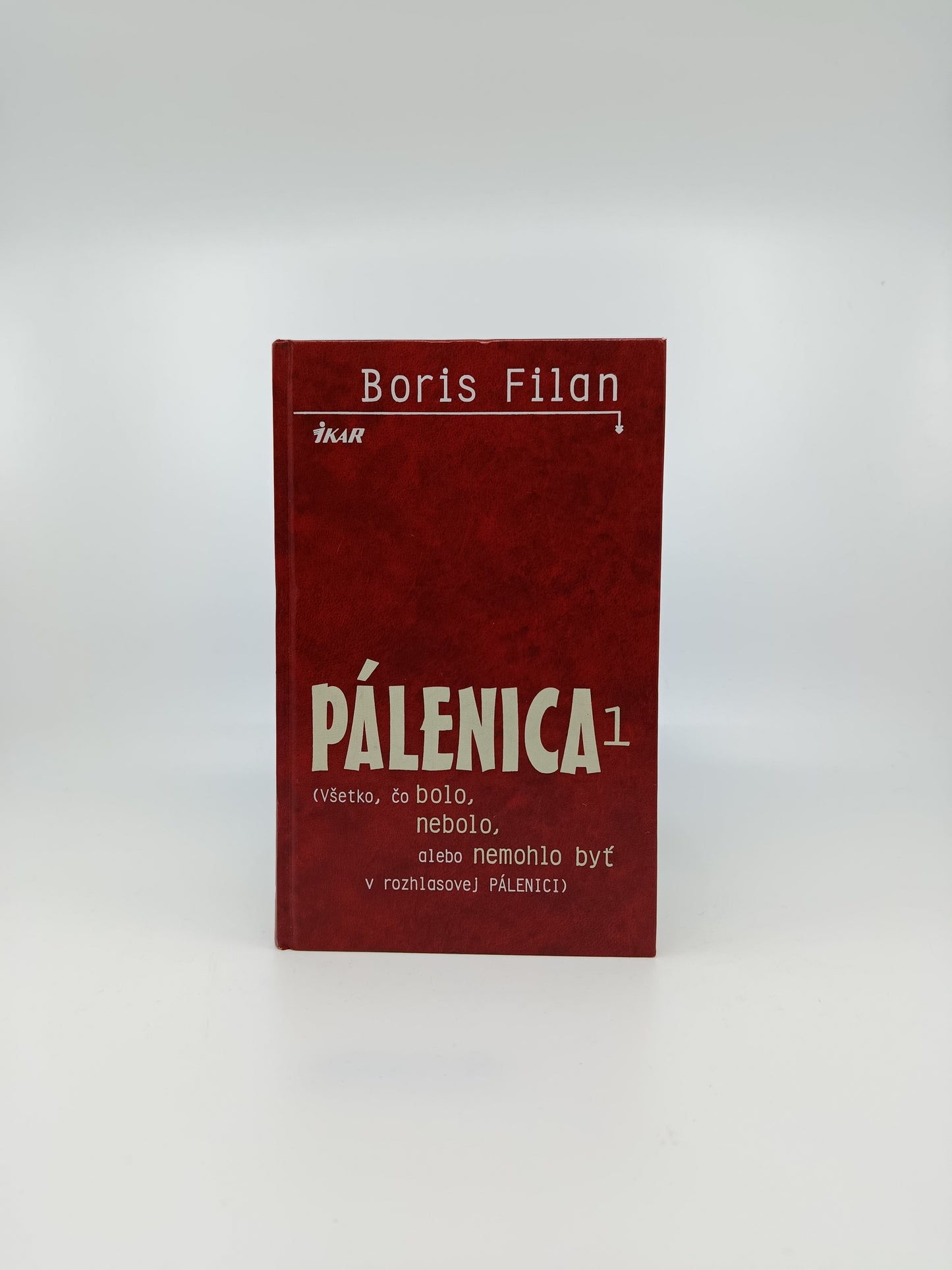 Pálenica 1 – Boris Filan (s podpisom autora)