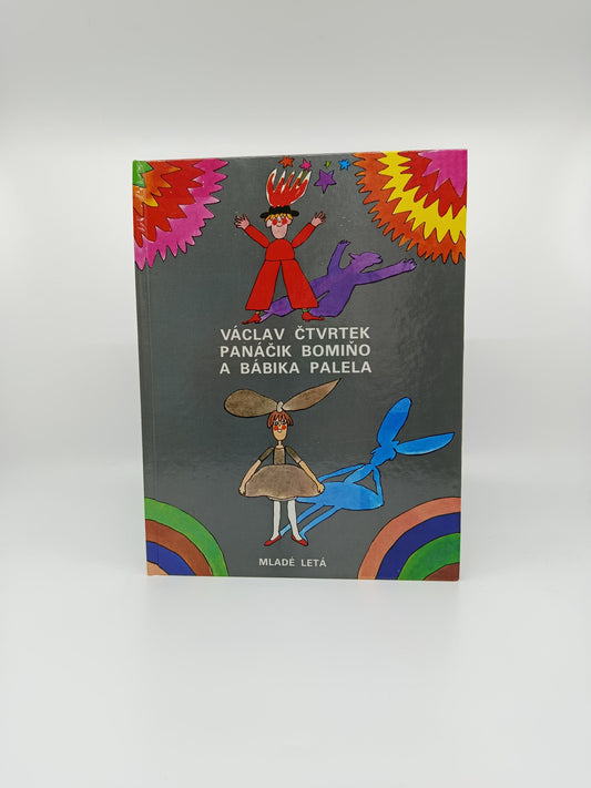 🌈✨ Panáčik Bomiňo a bábika Palela – Václav Čtvrtek