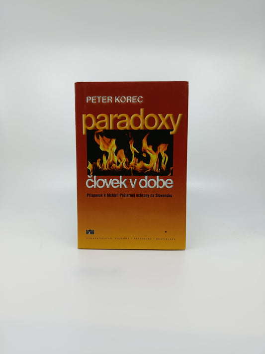 Peter Korec – Paradoxy: Človek v dobe