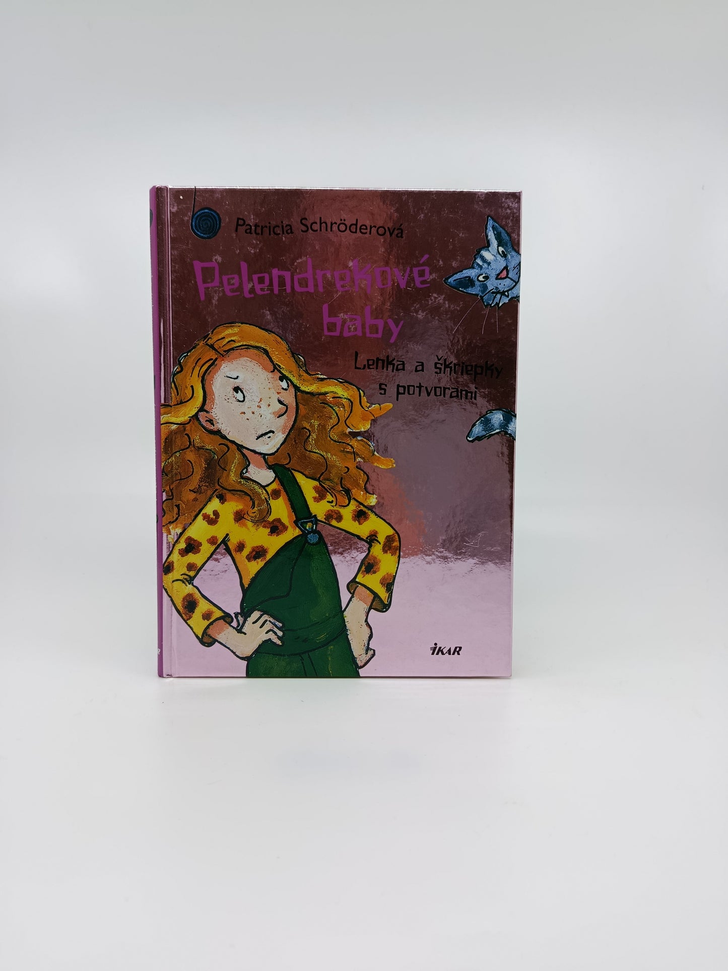 Patricia Schröderová – Pelendrekové baby: Lenka a škriepky s potvorami