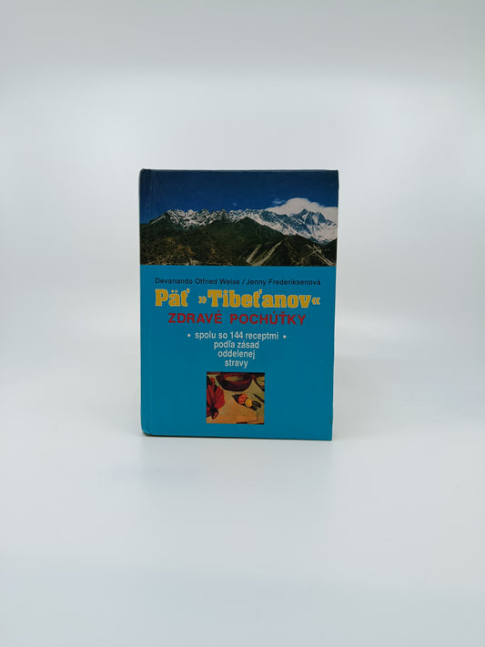 Devanando Otfried Weise / Jenny Frederiksenová – Päť Tibeťanov: Zdravé pochúťky