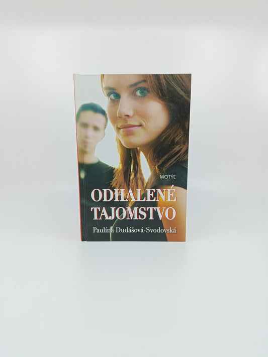 Paulína Dudášová-Svodovská – Odhalené tajomstvo