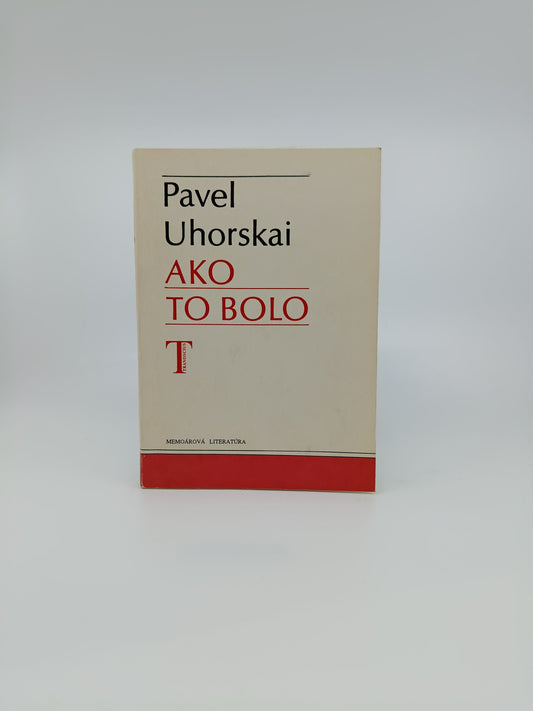 Pavel Uhorskai – Ako to bolo