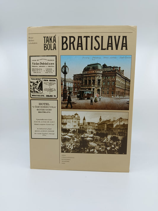 Peter Salner a kol. – Taká bola Bratislava