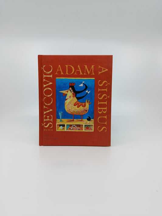 Peter Ševčovič – Adam a Šišibus