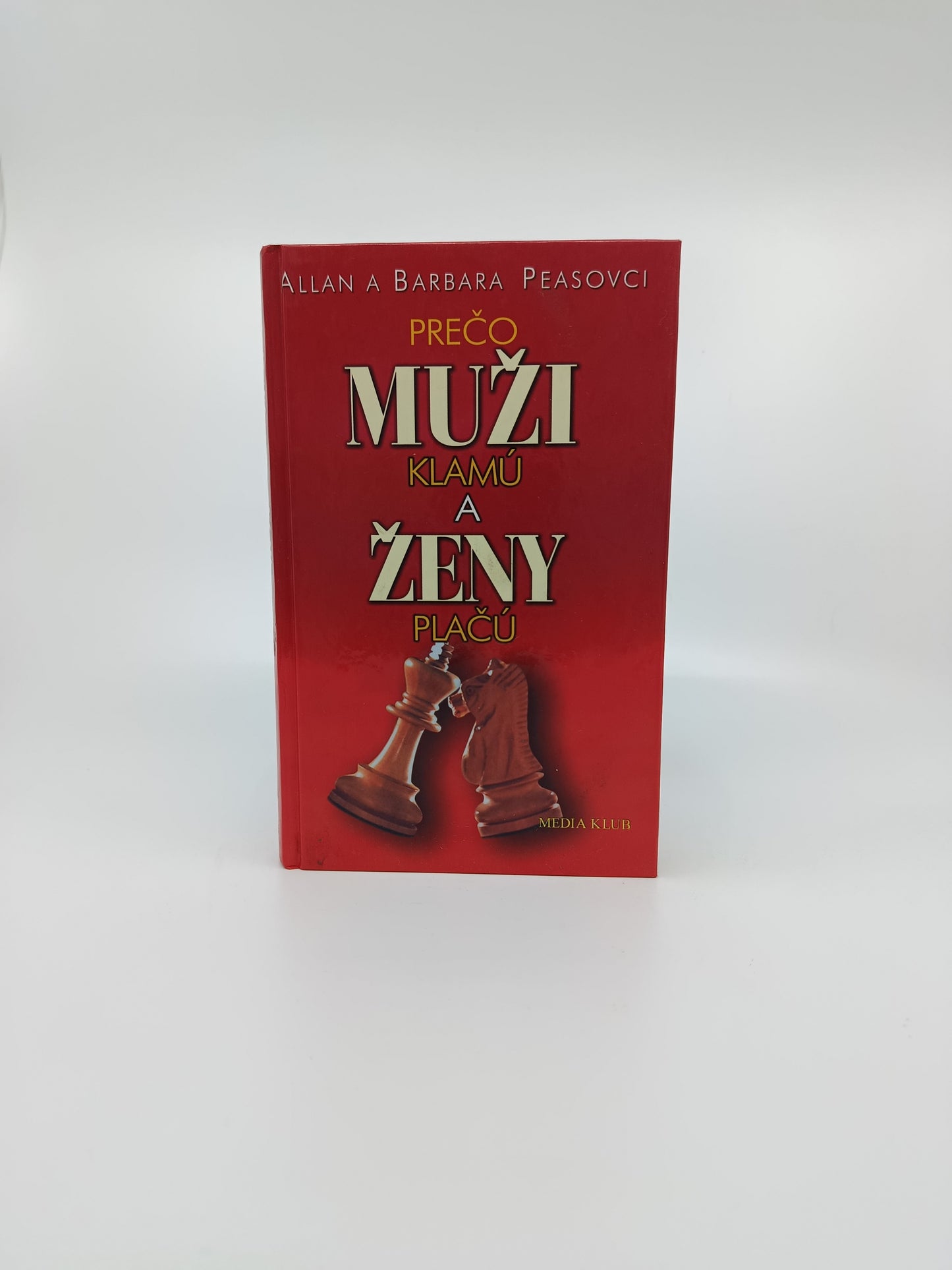 Allan a Barbara Peasovci – Prečo muži klamú a ženy plačú
