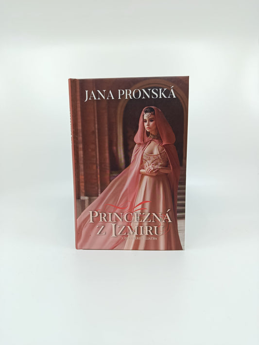 Jana Pronská – Princezná z Izmiru