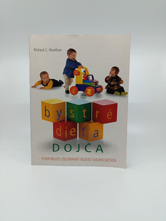 Richard C. Woolfson – Bystré dieťa dojča