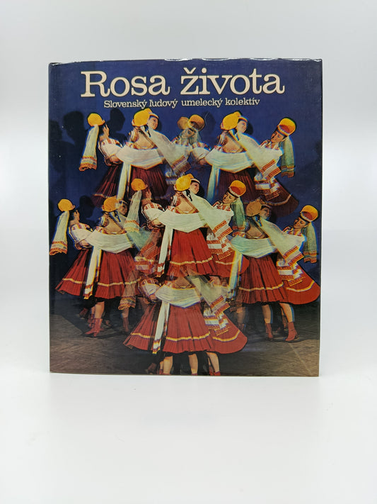 Rosa života – Slovenský ľudový umelecký kolektív (SĽUK)