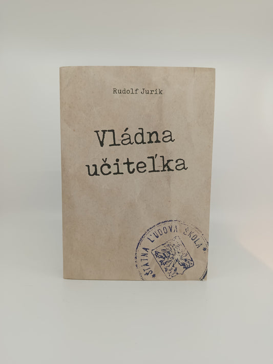Rudolf Jurík – Vládna učiteľka