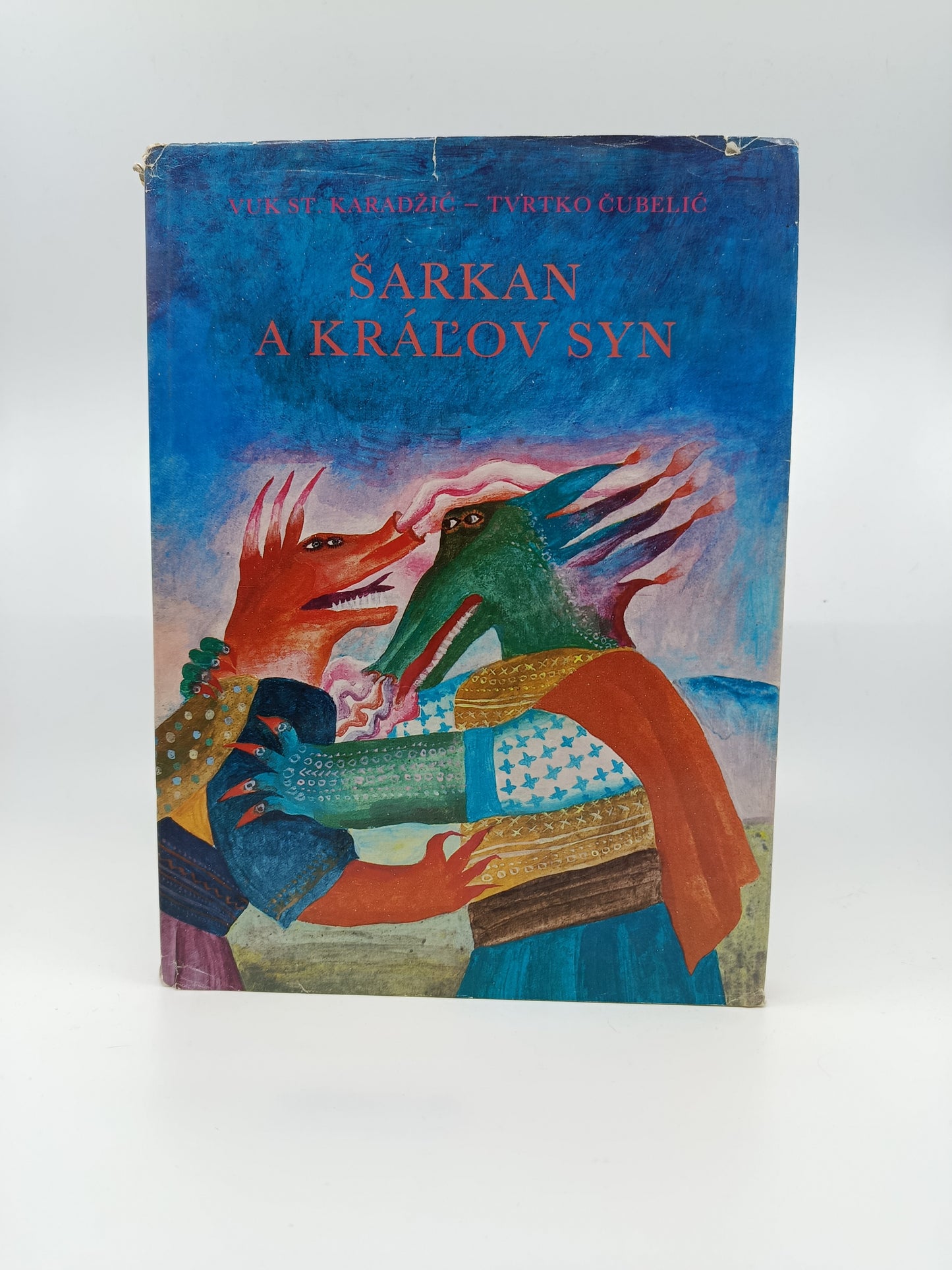 Šarkan a kráľov syn – Vuk S. Karadžić – ilustrácie Tvrtko Gubelić