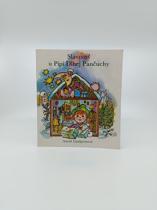Slávnosť u Pipi Dlhej Pančuchy – Astrid Lindgrenová