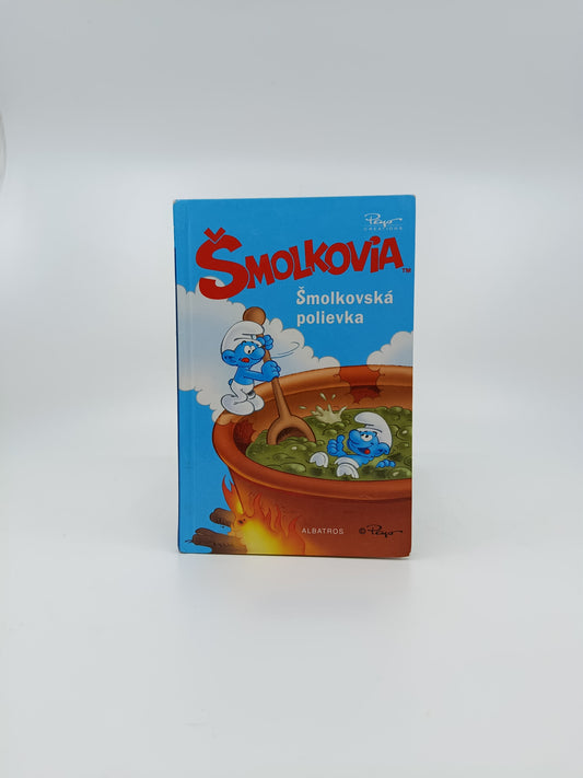 Šmolkovia: Šmolkovská polievka
