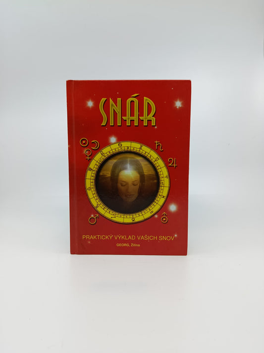 Snár – Praktický výklad vašich snov