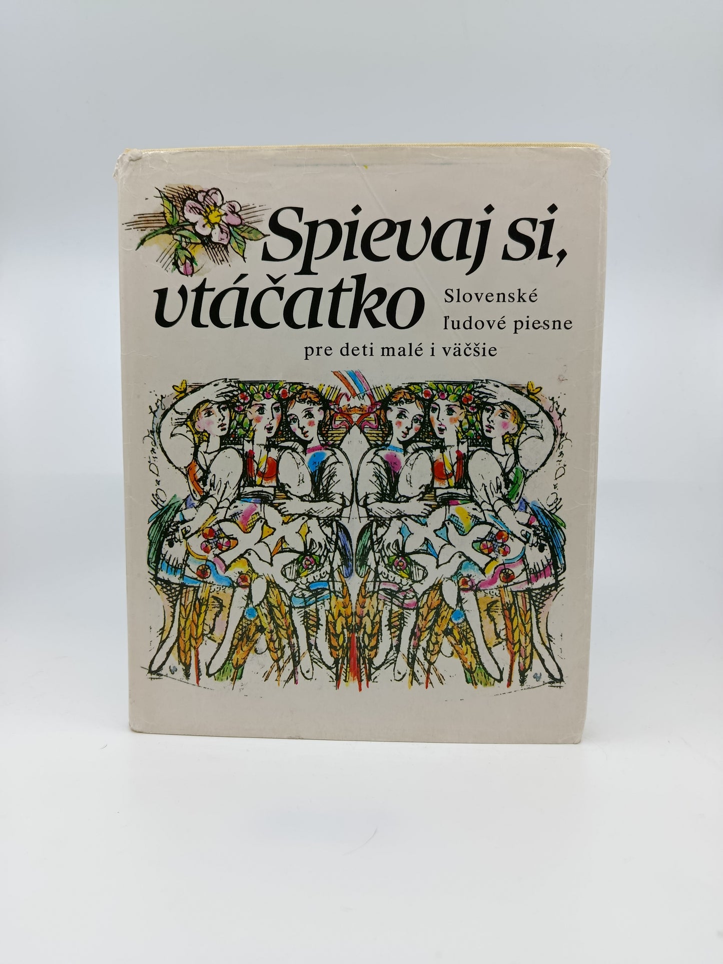 Spievaj si, vtáčatko – Slovenské ľudové piesne pre deti malé i väčšie