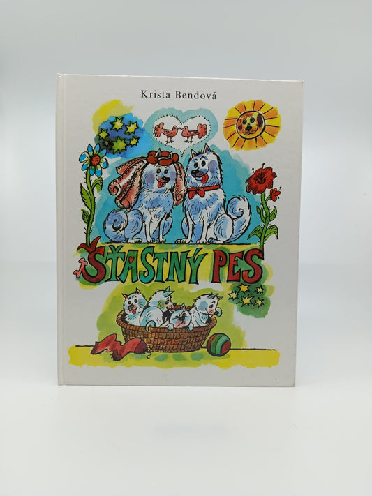 Šťastný pes – Krista Bendová
