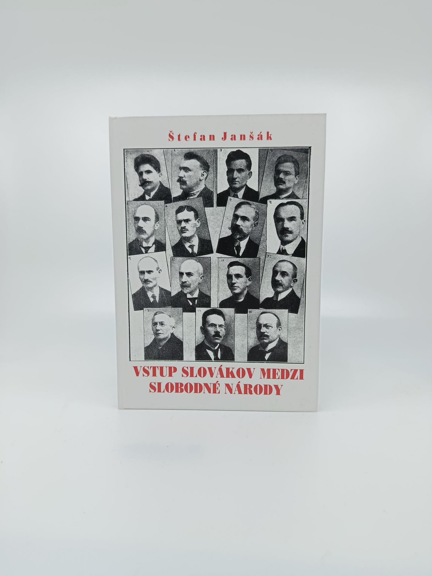 Štefan Janšák – Vstup Slovákov medzi slobodné národy