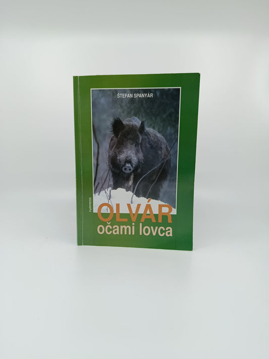 Štefan Spanyár – Olvár očami lovca
