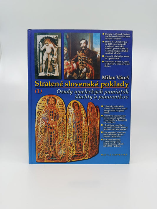 Stratené slovenské poklady (1) – Milan Vároš