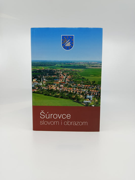 Šúrovce slovom i obrazom