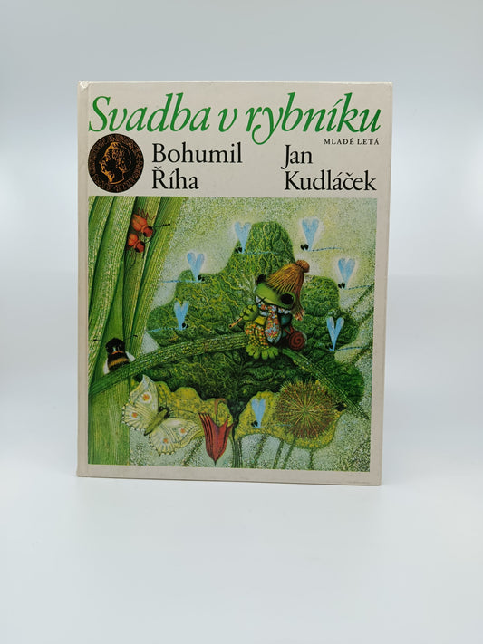 Svadba v rybníku - Bohumil Říha