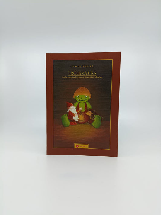TROJKRAJINA – Slavomír Szabó