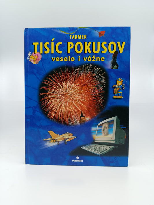 Takmer tisíc pokusov – Veselo i vážne