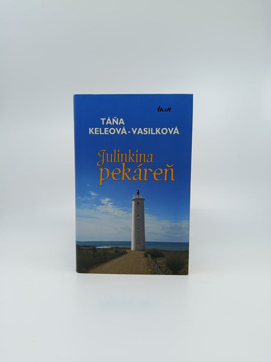 Táňa Keleová-Vasilková – Julinkina pekáreň