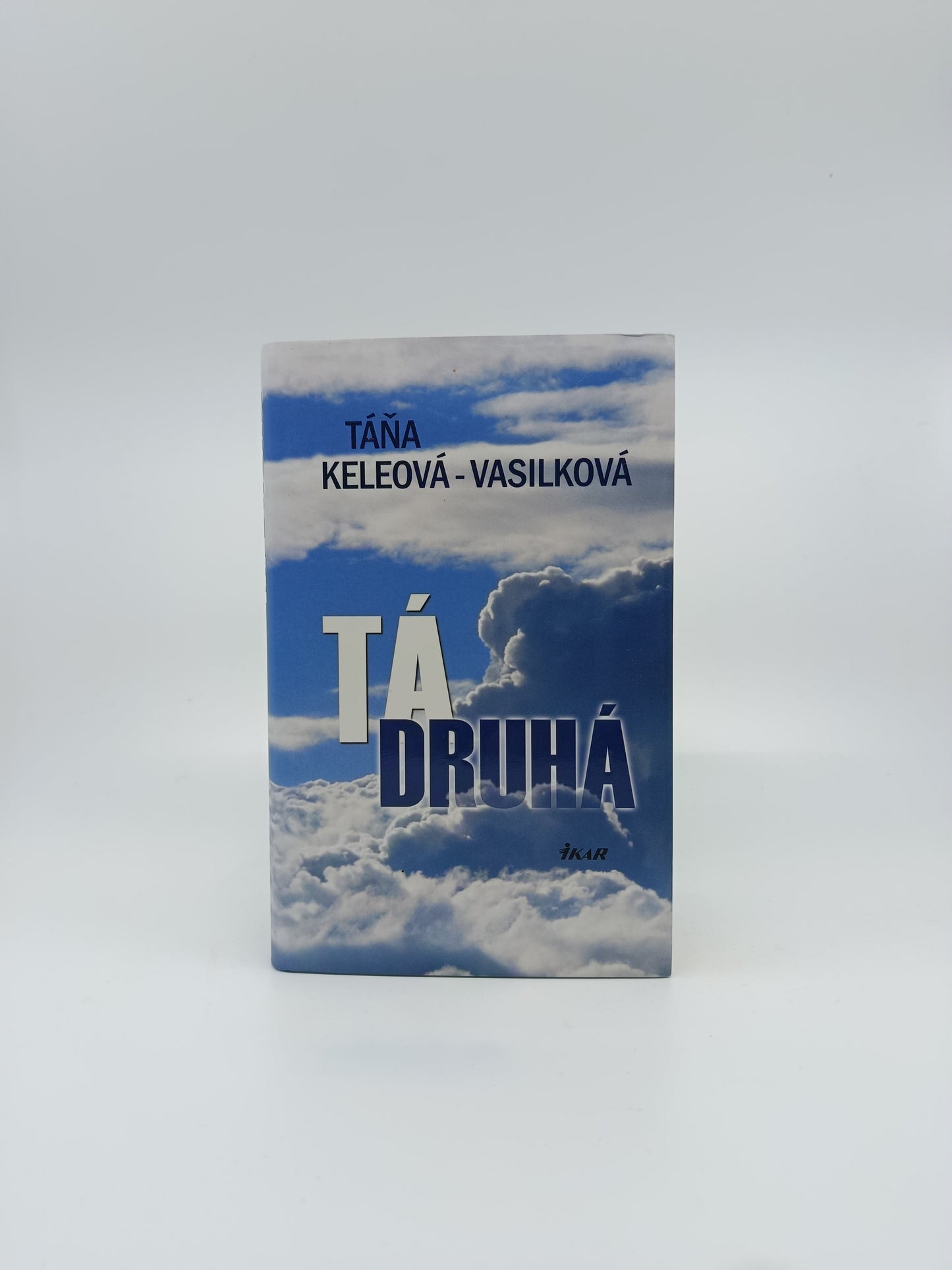 Táňa Keleová-Vasilková – Tá druhá