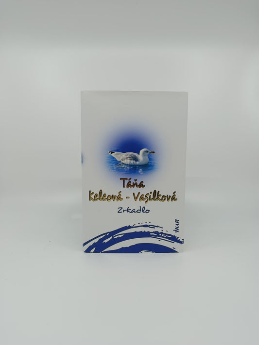 Táňa Keleová-Vasilková – Zrkadlo