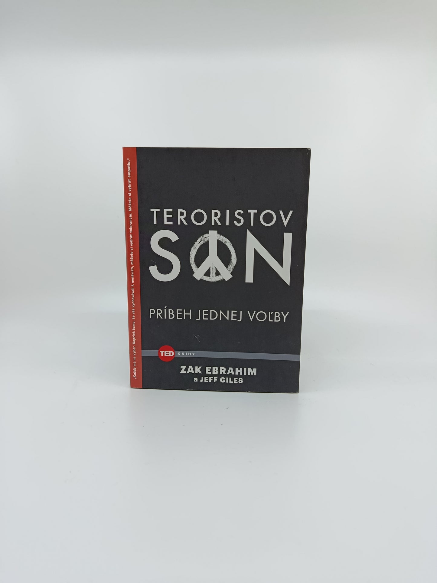 Zak Ebrahim & Jeff Giles – Teroristov syn: Príbeh jednej voľby