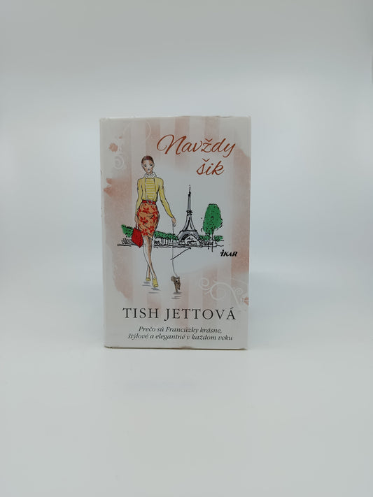 Tish Jettová – Navždy šik