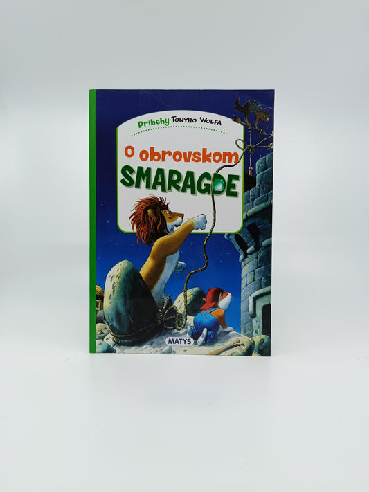 Tony Wolf – O obrovskom smaragde