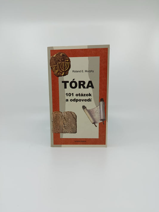 Tóra – 101 otázok a odpovedí 📜✨
