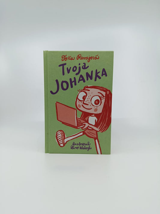 Tvoja Johanka – Toňa Revajová