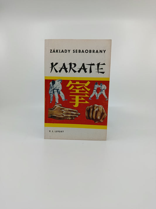 V. L. Levský – Základy sebaobrany: Karate