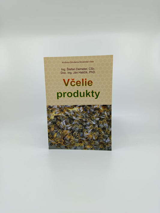 Štefan Demeter & Ján Haščík – Včelie produkty