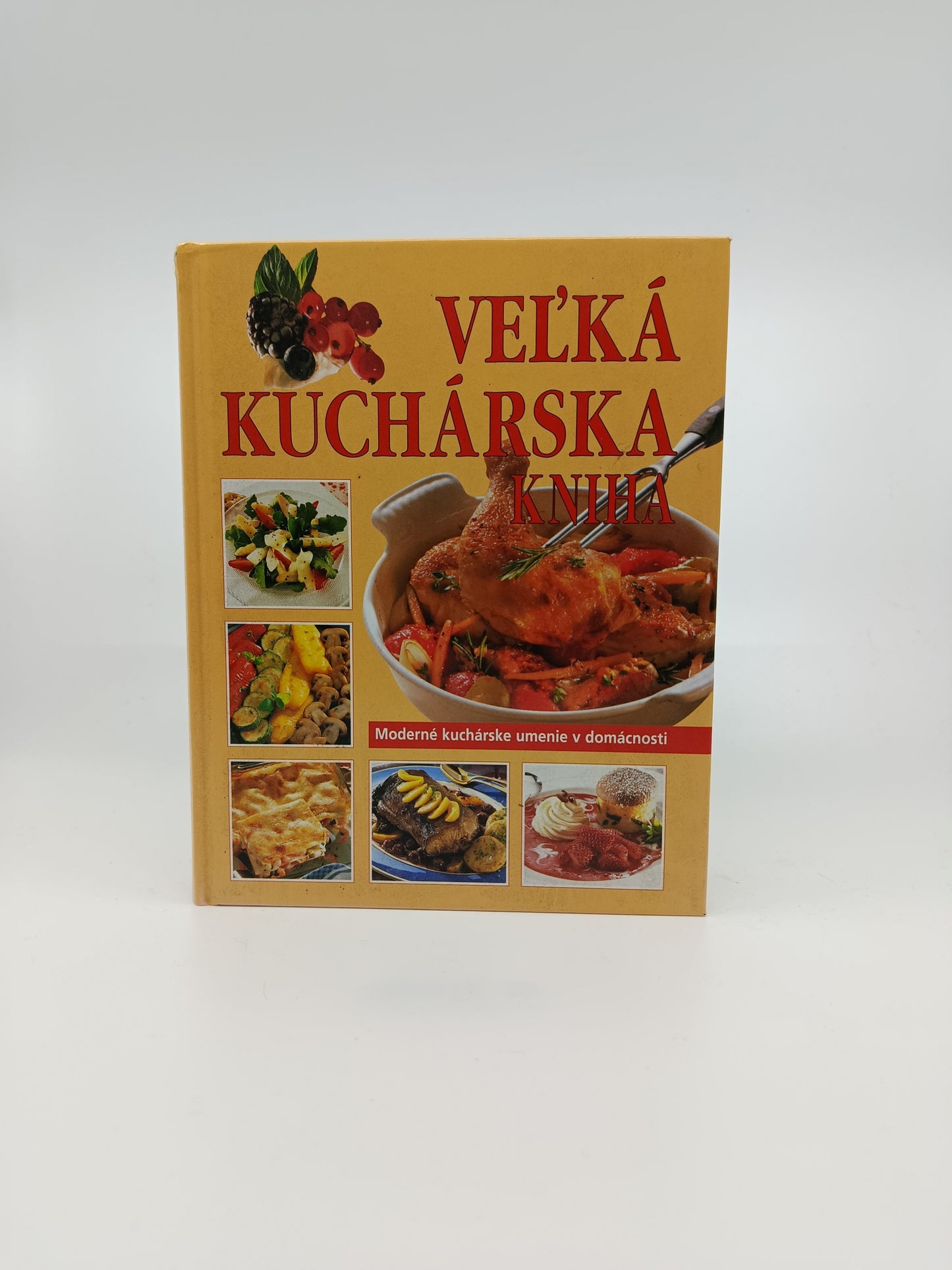 Veľká kuchárska kniha – Moderné kuchárske umenie v domácnosti