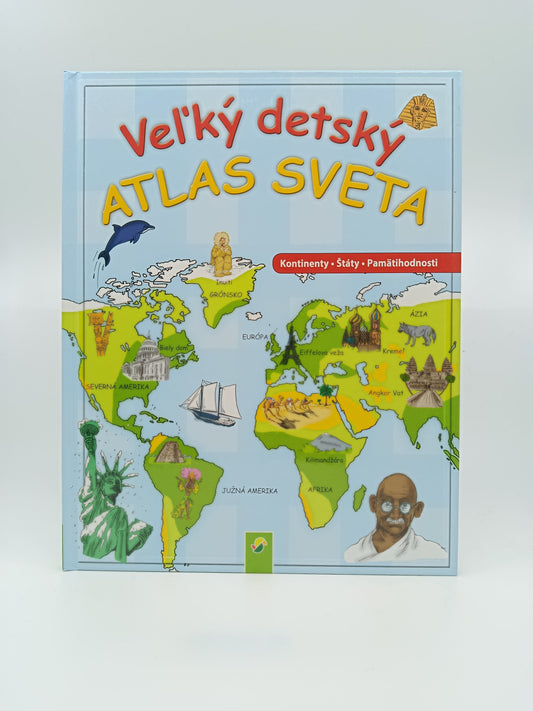Veľký detský atlas sveta – kolektív autorov