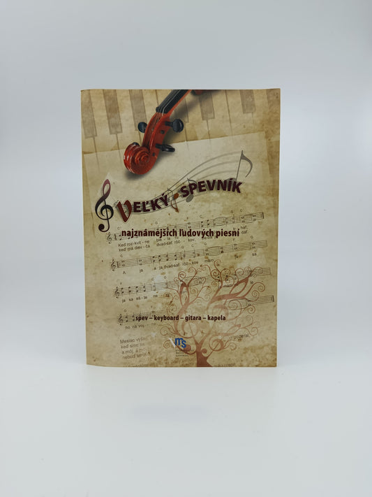 Veľký spevník najznámejších ľudových piesní
