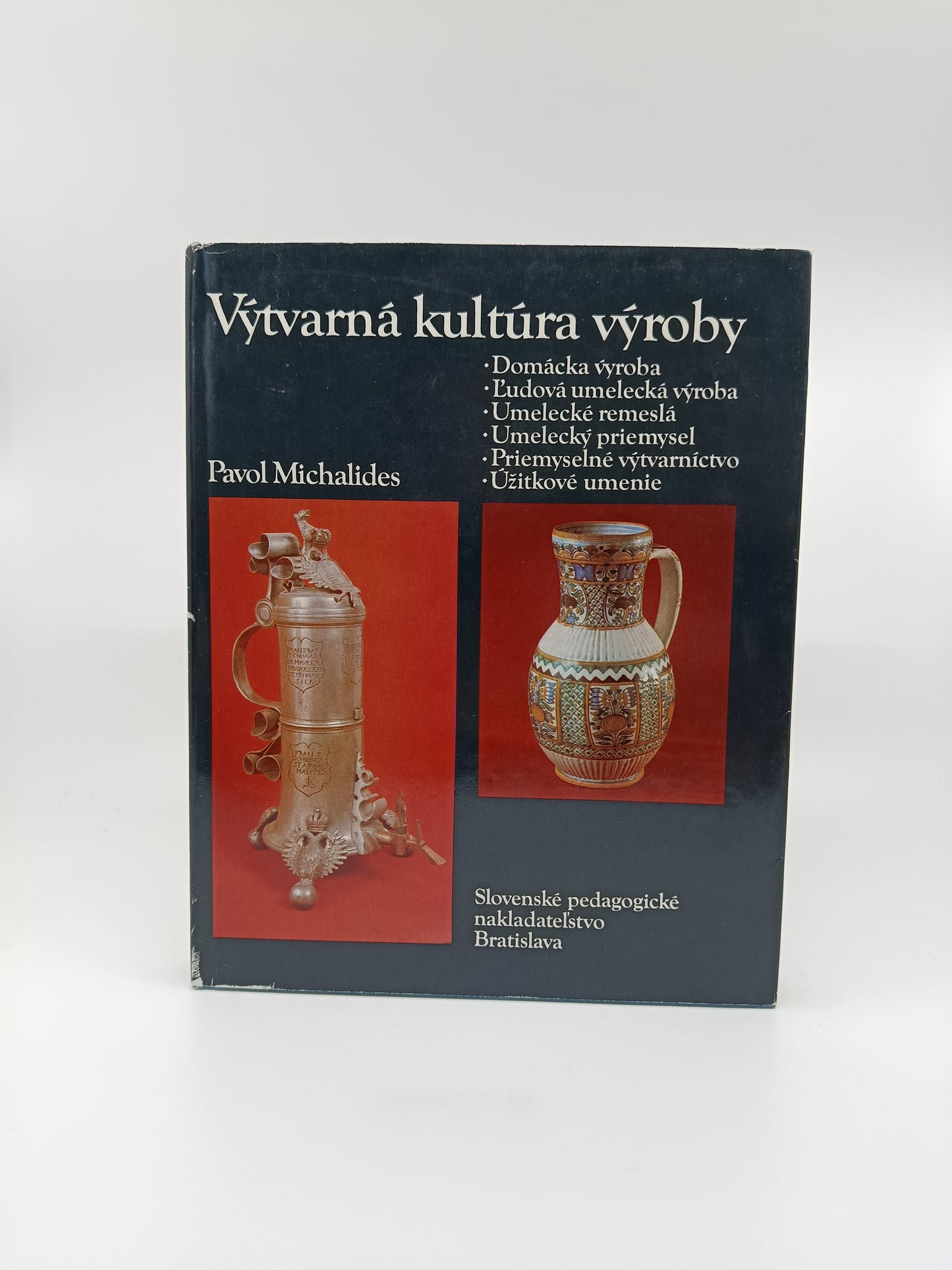 Pavol Michalides – Výtvarná kultúra výroby