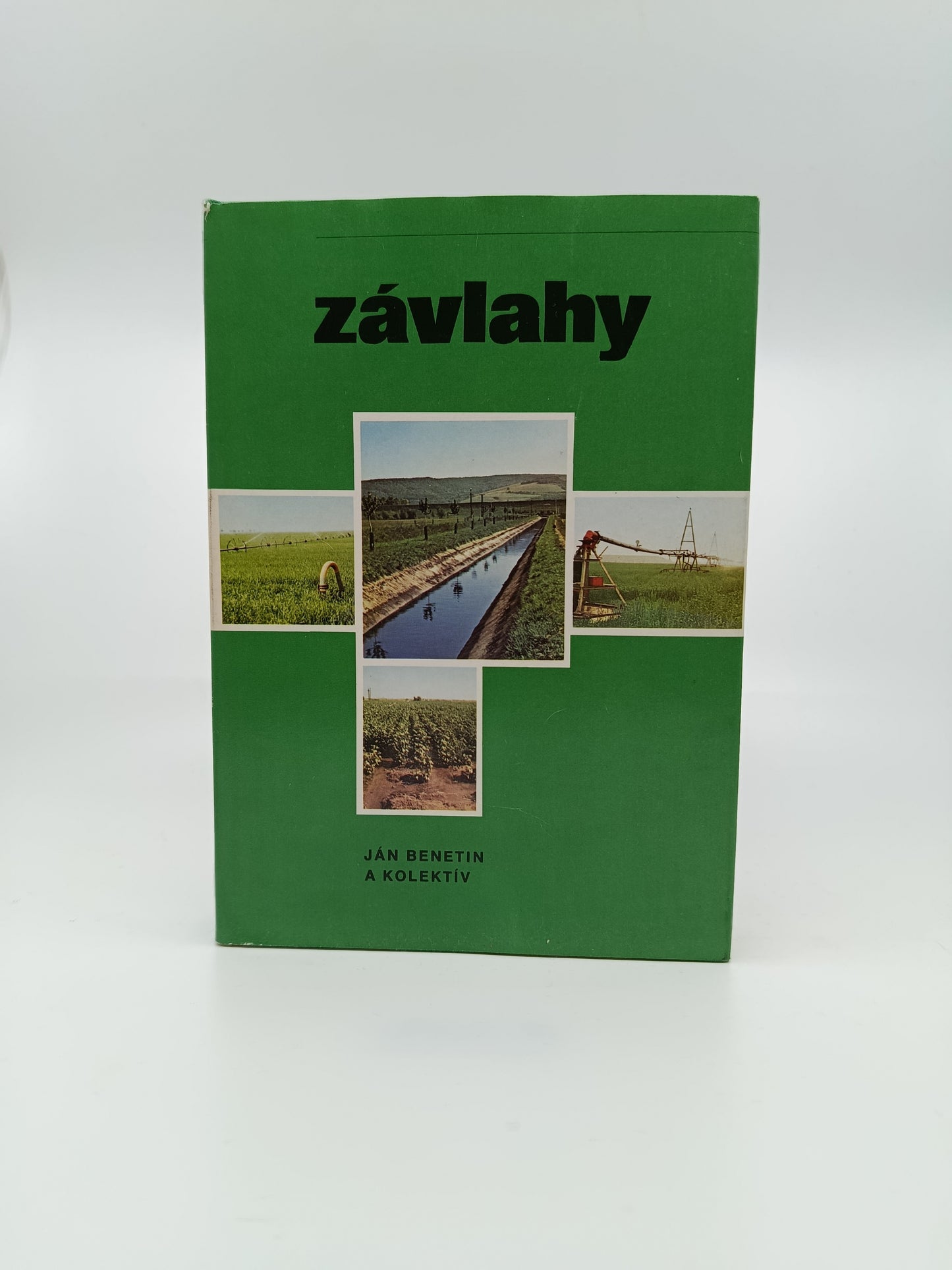 Závlahy – Ján Benetin a kolektív