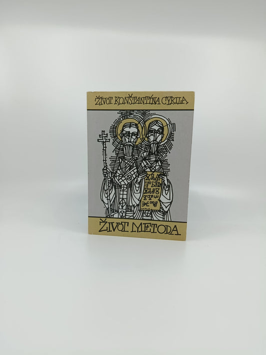 Život Konštantína Cyrila / Život Metoda
