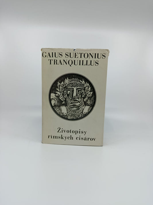 Gaius Suetonius Tranquillus – Životopisy rímskych cisárov
