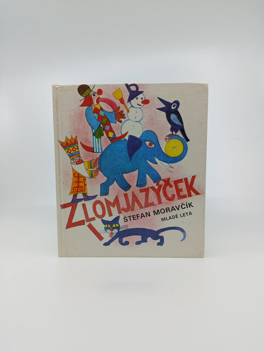 Zlomjazyček – Štefan Moravčík