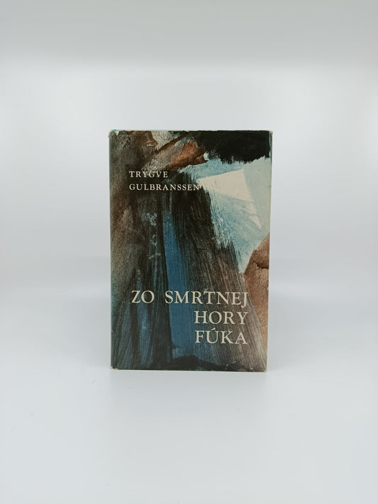 Zo Smrtnej hory fúka – Trygve Gulbranssen