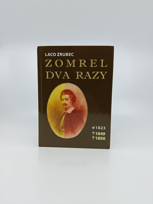 Zomrel dva razy – Laco Zrubec