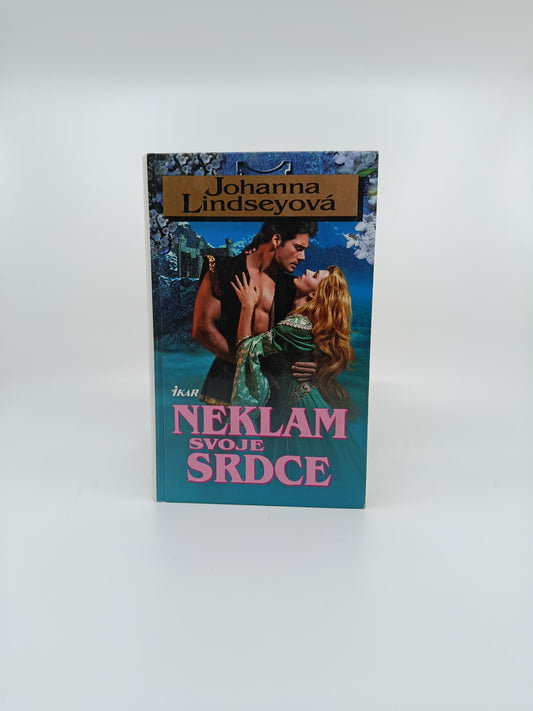 💘 Johanna Lindseyová – Neklam svoje srdce