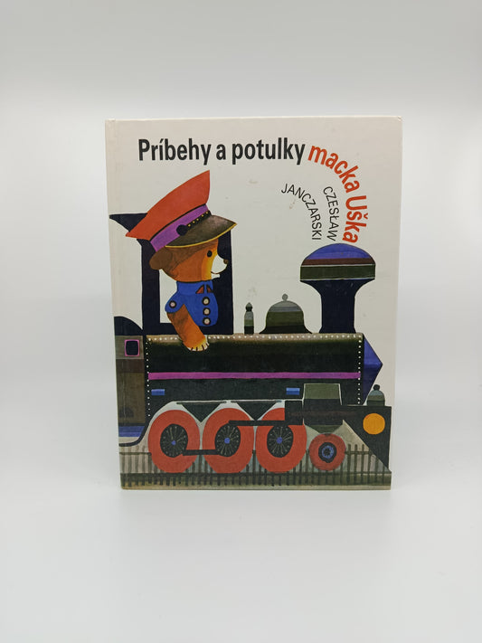 🐻🚂 Príbehy a potulky macka Uška